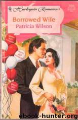 Borrowed Wife by Patricia Wilson