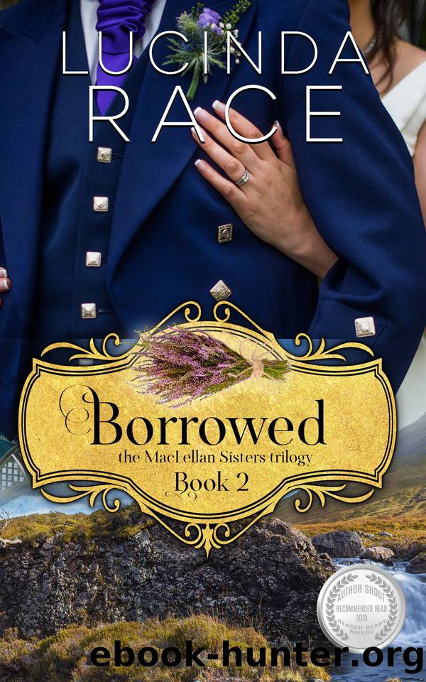Borrowed by Lucinda Race