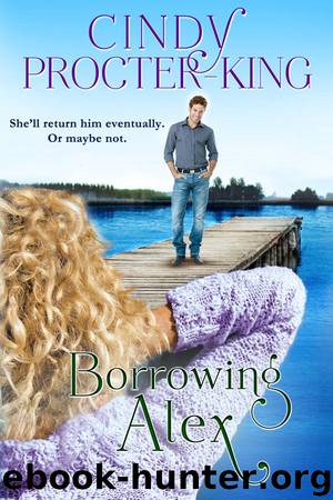 Borrowing Alex by Cindy Procter-King