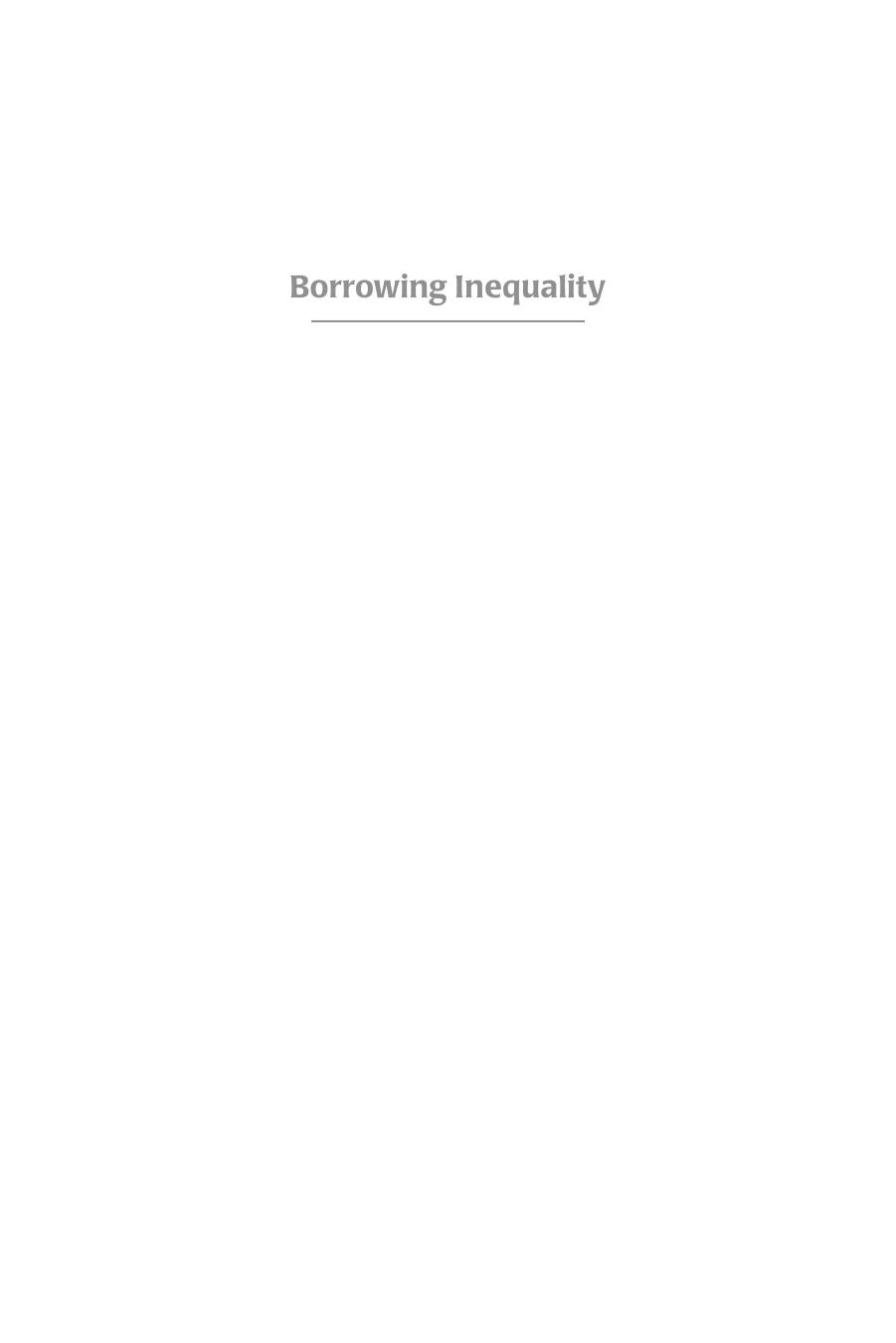 Borrowing Inequality : Race, Class, and Student Loans by Derek V. Price