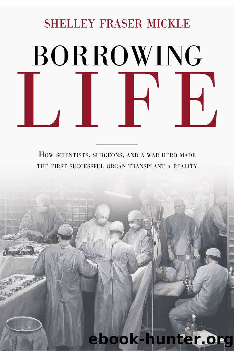 Borrowing Life by Shelley Fraser Mickle
