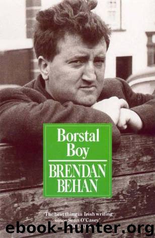 Borstal Boy by Brendan Behan