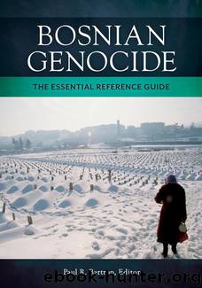 Bosnian Genocide by Bartrop Paul R.;