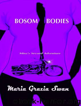 Bosom Bodies (Mina's Adventures) by Swan Maria Grazia
