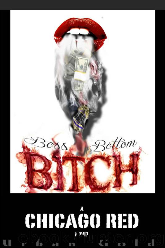 Boss Bottom Bitch by Chicago Red