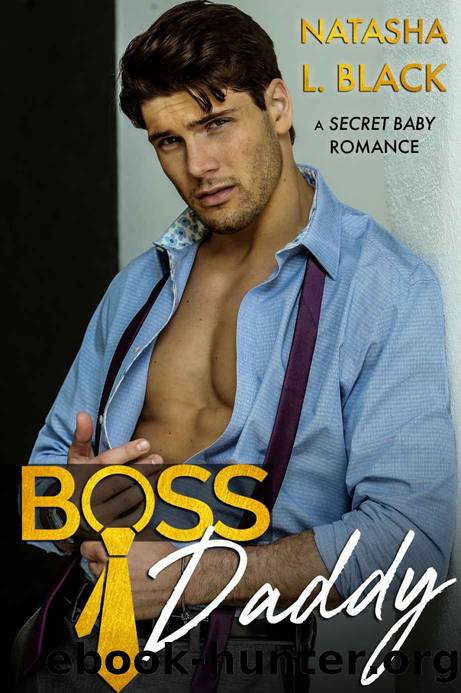 Boss Daddy: A Secret Baby Romance by Black Natasha L