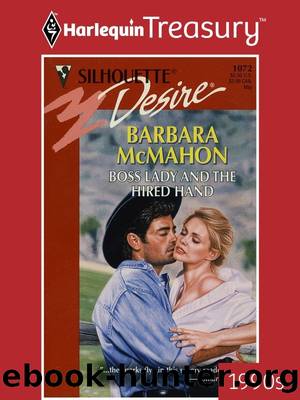 Boss Lady And The Hired Hand by Barbara McMahon