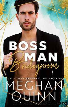 Boss Man Bridegroom by Quinn Meghan
