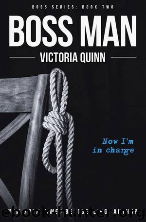Boss Man_Boss 2 by Victoria Quinn
