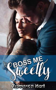 Boss Me Sweetly by Cameron Hart