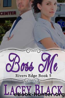 Boss Me by Lacey Black
