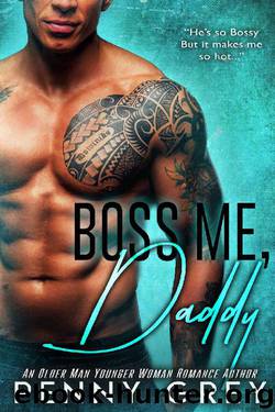 Boss Me, Daddy: An Older Man Younger Woman Romance by Penny Grey