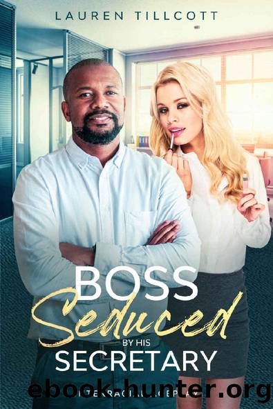 Boss Seduced by his Secretary: Interracial Ageplay by Lauren Tillcott