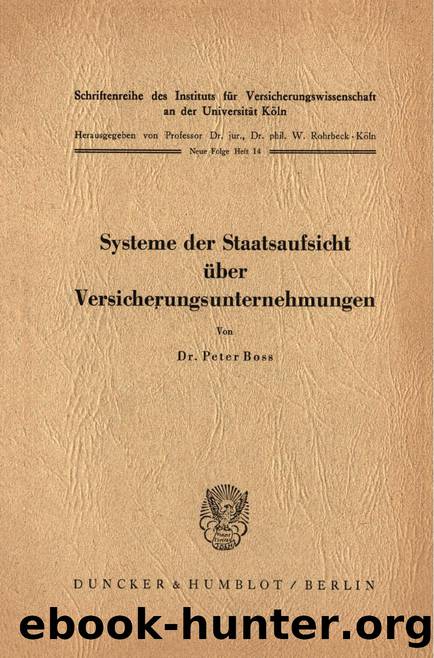 Boss by Systeme der Staatsaufsicht über Versicherungsunternehmen (9783428402304)