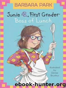 Boss of Lunch by Barbara Park