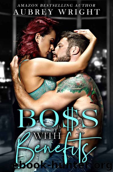 Boss with Benefits by Wright Aubrey