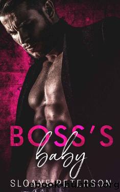 Boss's Baby: Fake Love Rich Boss Series Book 2 by Sloane Peterson