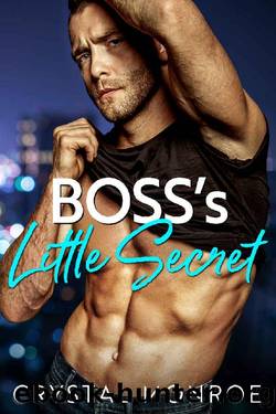 Boss's Little Secret: An Age Gap, Surprise Pregnancy Romance (Bosses and Babies) by Crystal Monroe