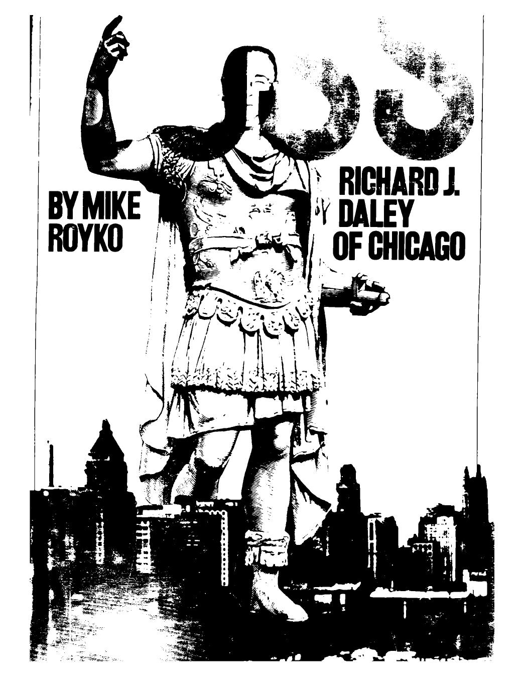 Boss: Richard J. Daley of Chicago by Mike Royko