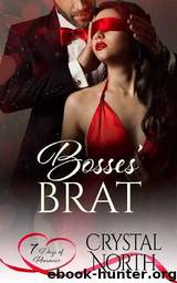 Bosses' Brat by Crystal North