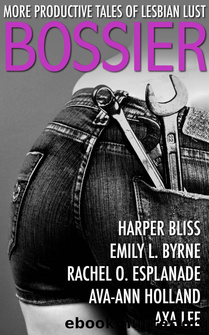 Bossier: More Productive Tales of Lesbian Lust by unknow