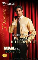 Bossman Billionaire by Kathie Denosky
