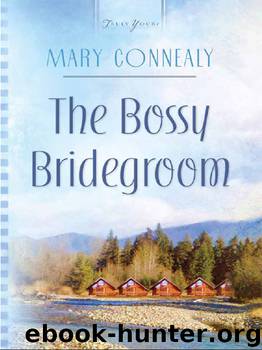 Bossy Bridegroom by Mary Connealy