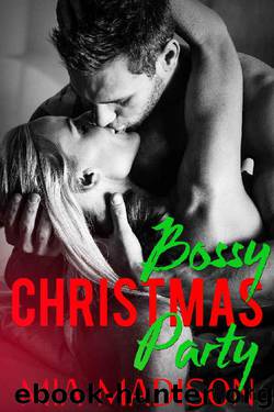 Bossy Christmas Party: CEO Older Man Taboo Office Romance by Mia Madison