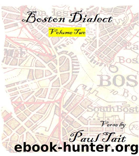 Boston Dialect, Volume Two by Paul Tait