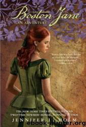 Boston Jane: An Adventure by Jennifer L. Holm