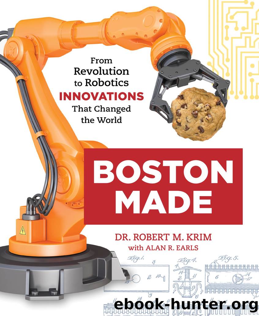 Boston Made by Dr. Robert M. Krim
