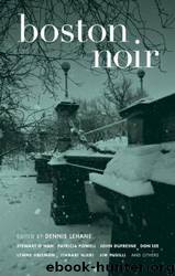 Boston Noir (2009) by Lehane Dennis