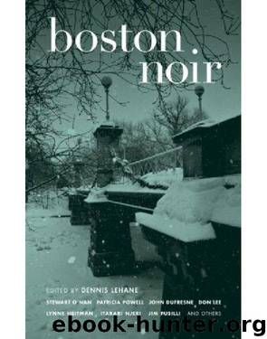 Boston Noir by Dennis Lehane