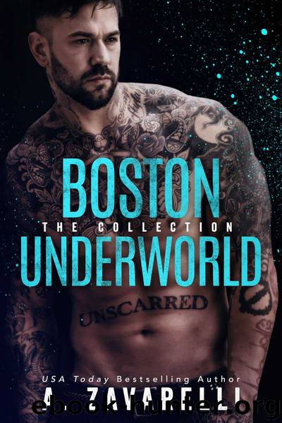 Boston Underworld: The Collection by Zavarelli A