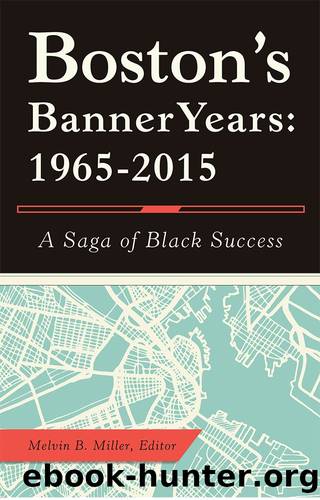 Boston'S Banner Years by Melvin B. Miller