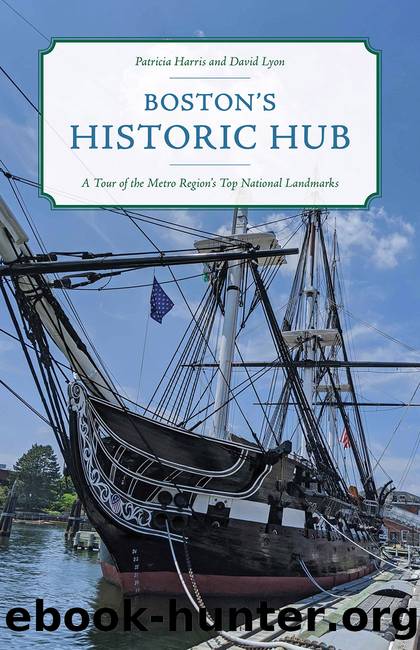 Boston's Historic Hub by Patricia Harris & David Lyon
