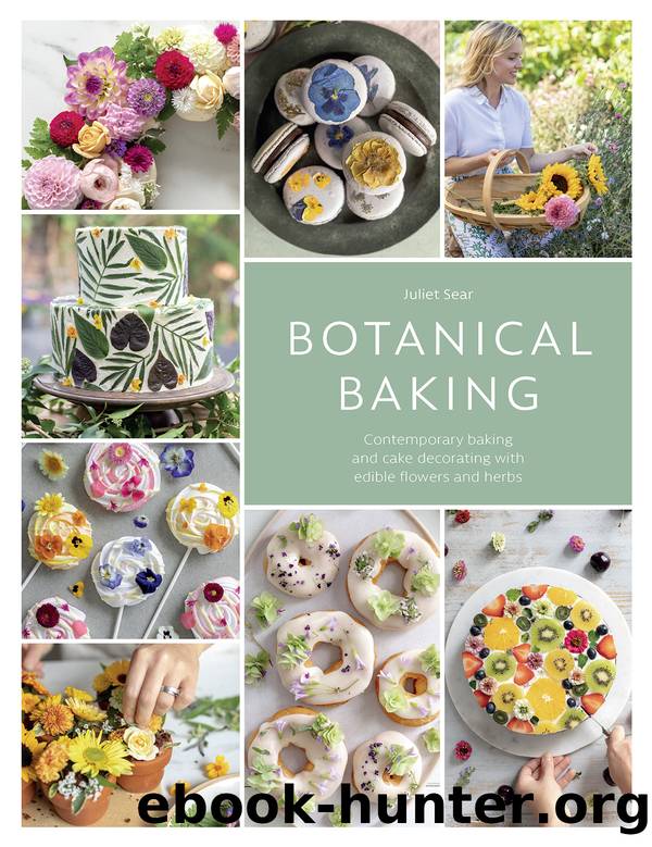 Botanical Baking by Juliet Sear