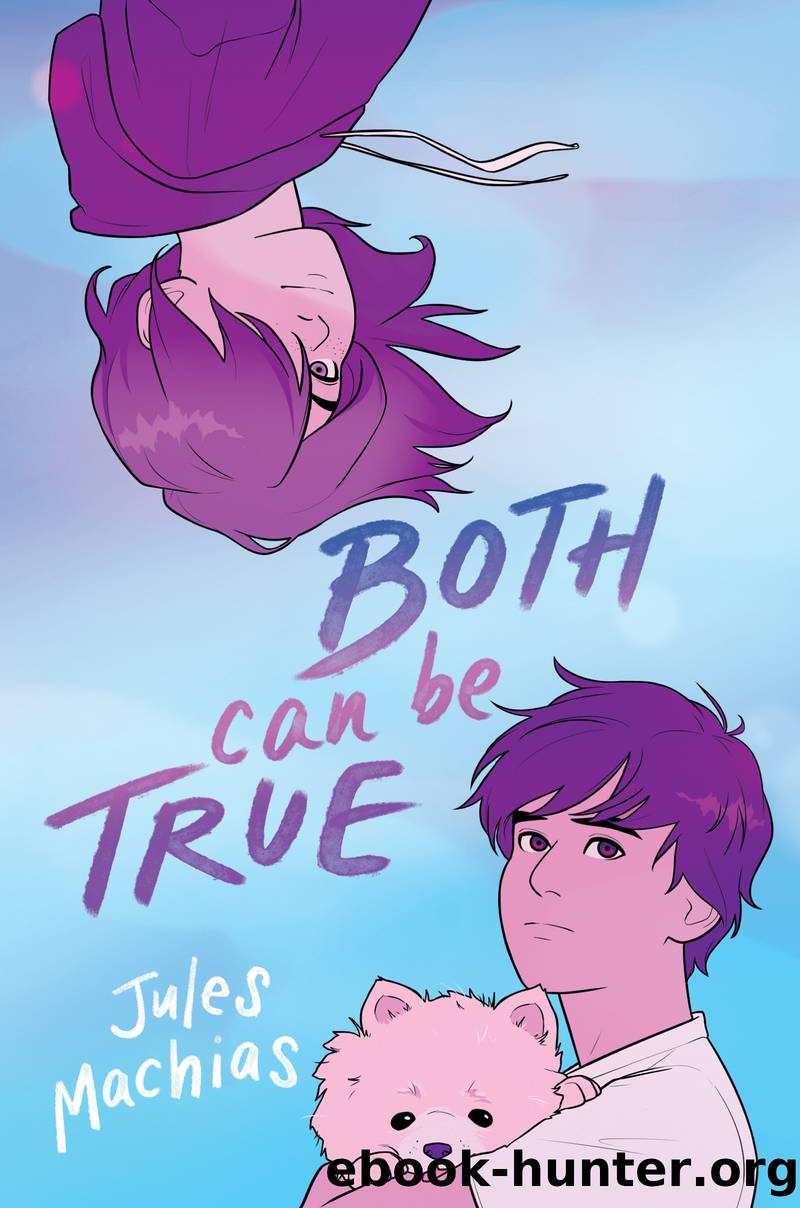 Both Can Be True by Jules Machias