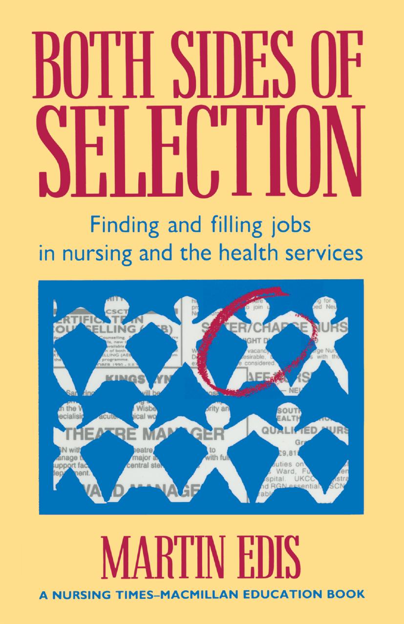 Both Sides of Selection: Finding and filling jobs in nursing and the health services by Martin Edis (auth.)