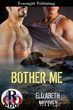 Bother Me by Elizabeth Monvey