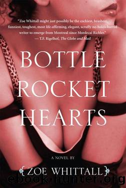 Bottle Rocket Hearts by Zoe Whittall