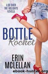 Bottle Rocket by Erin McLellan