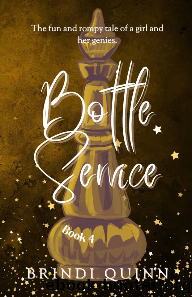 Bottle Service: The fun and rompy tale of a girl and her genies by Quinn Brindi