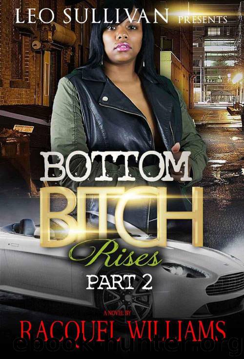 Bottom Bitch Rises by Racquel Williams
