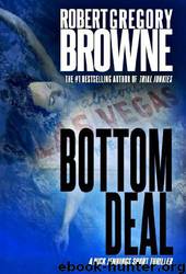 Bottom Deal by Robert Gregory Browne