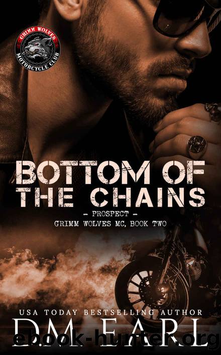 Bottom of the Chains-Prospect by D.M. Earl