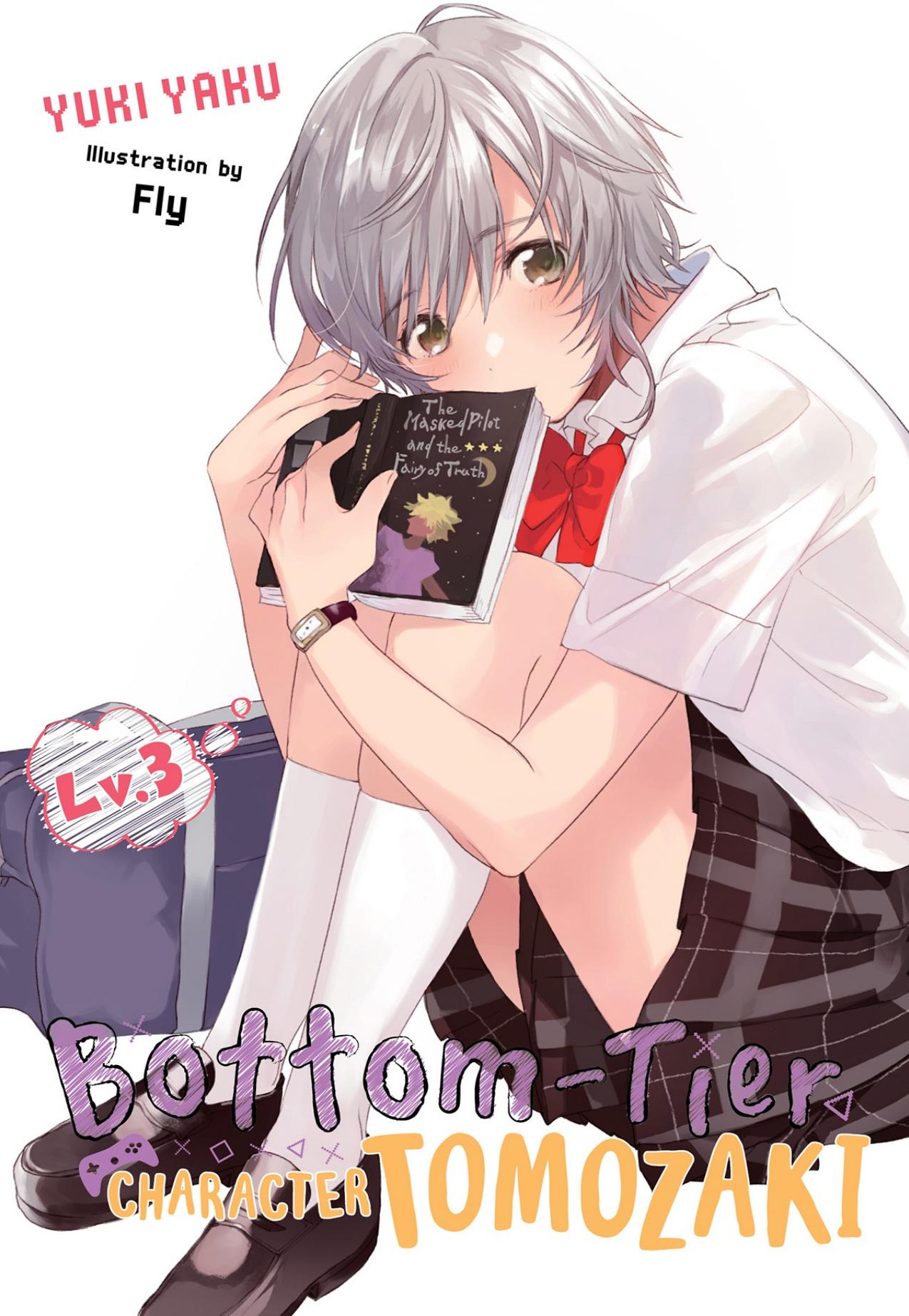 Bottom-Tier Character Tomozaki, Vol. 3 (light novel) by Yaku Yuki
