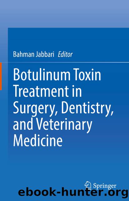 Botulinum Toxin Treatment in Surgery, Dentistry, and Veterinary Medicine by Unknown