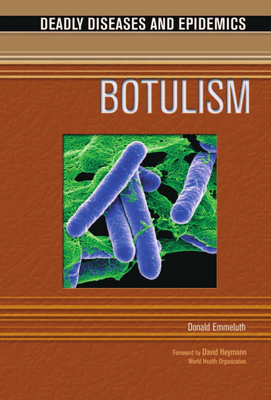 Botulism (Deadly Diseases and Epidemics) by Donald Emmeluth