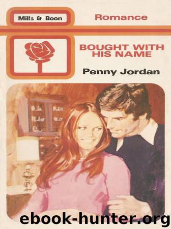 Bought With His Name by Penny Jordan